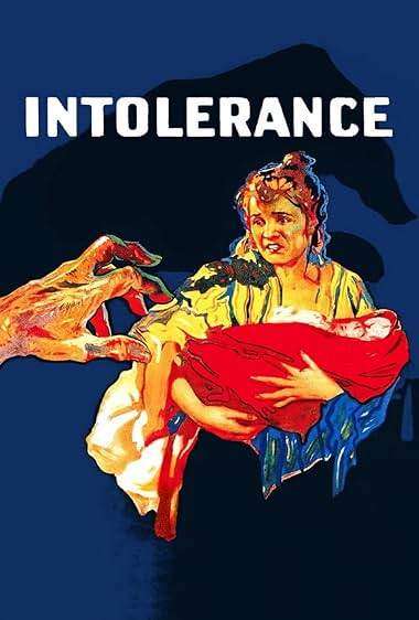 Famous quotes from Hollywood movie : Intolerance: Love's Struggle Throughout the Ages (1916)