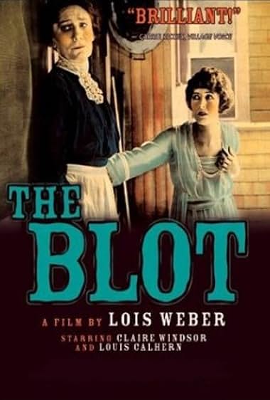 Famous quotes from Hollywood movie : The Blot (1921)