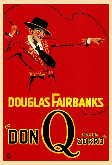Famous quotes from Hollywood movie : Don Q Son of Zorro (1925)