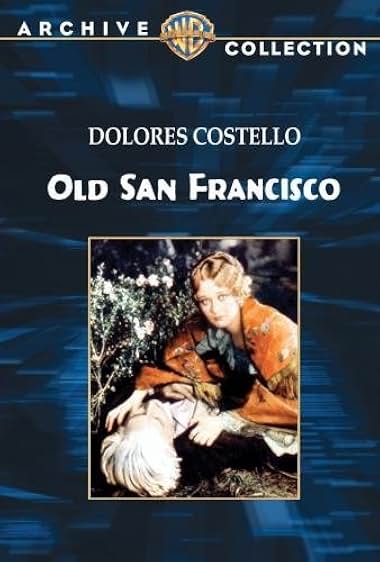 Famous quotes from Hollywood movie : Old San Francisco (1927)