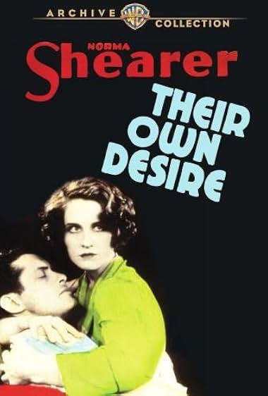 Famous quotes from Hollywood movie : Their Own Desire (1929)