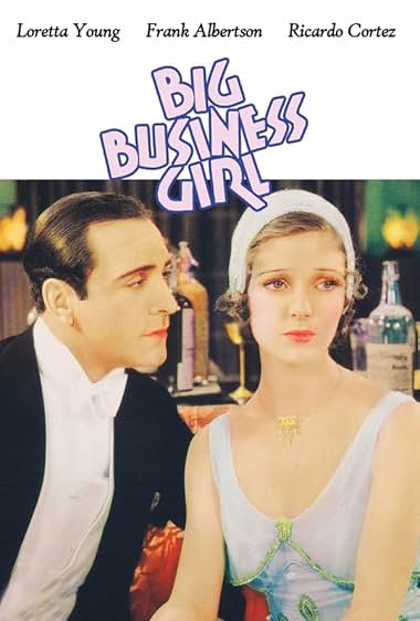 Famous quotes from Hollywood movie : Big Business Girl (1931)