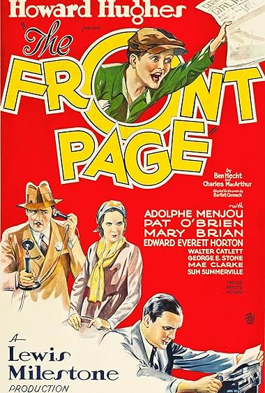 Famous quotes from Hollywood movie : The Front Page (1931)