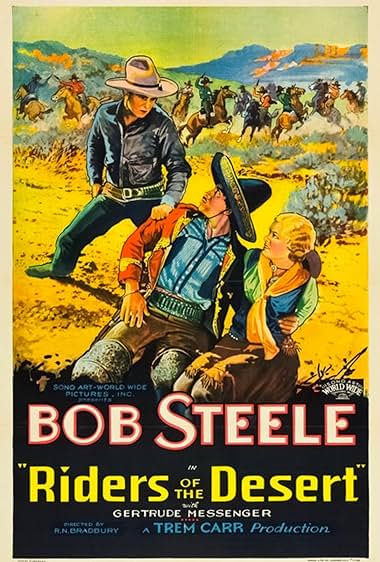Famous quotes from Hollywood movie : Riders of the Desert (1932)