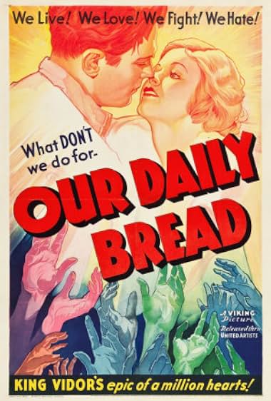 Famous quotes from Hollywood movie : Our Daily Bread (1934)