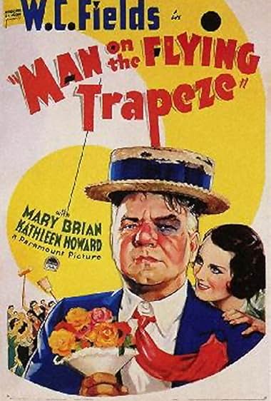 Famous quotes from Hollywood movie : Man on the Flying Trapeze (1935)