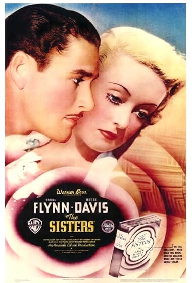 Famous quotes from Hollywood movie : The Sisters (1938)