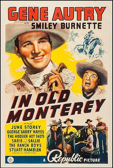 Famous quotes from Hollywood movie : In Old Monterey (1939)