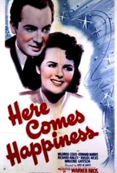 Famous quotes from Hollywood movie : Here Comes Happiness (1941)
