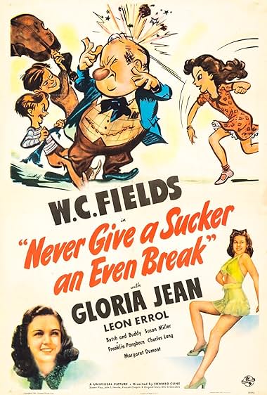 Famous quotes from Hollywood movie : Never Give a Sucker an Even Break (1941) - Part (3)