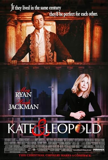 Famous quotes from Hollywood movie : Kate & Leopold (2001) - Part (3)