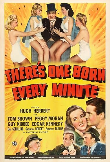 Famous quotes from Hollywood movie : There's One Born Every Minute (1942)