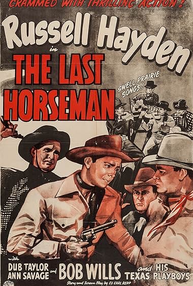 Famous quotes from Hollywood movie : The Last Horseman (1944)