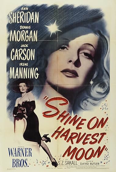 Famous quotes from Hollywood movie : Shine on Harvest Moon (1944)