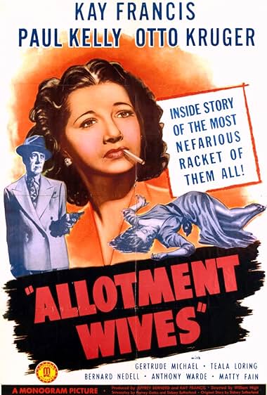 Famous quotes from Hollywood movie : Allotment Wives (1945)