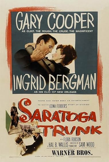 Famous quotes from Hollywood movie : Saratoga Trunk (1945)