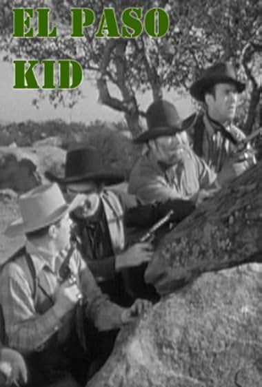 Famous quotes from Hollywood movie : The El Paso Kid (1946)