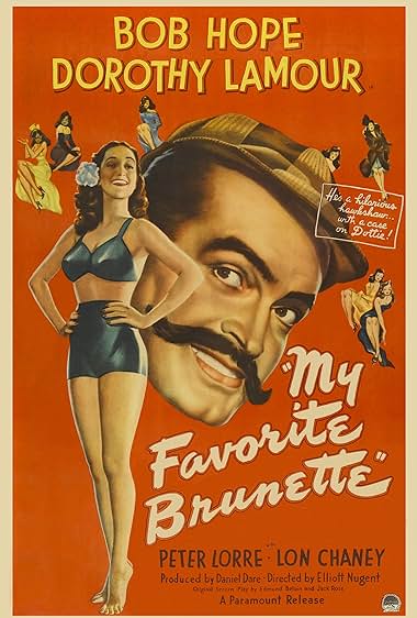 Famous quotes from Hollywood movie : My Favorite Brunette (1947)