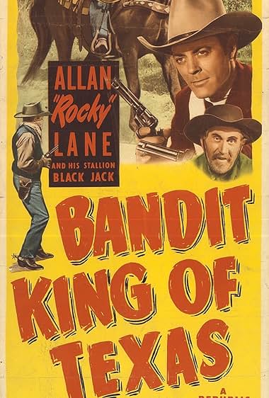 Famous quotes from Hollywood movie : Bandit King of Texas (1949)