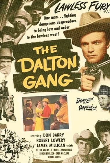 Famous quotes from Hollywood movie : The Dalton Gang (1949)