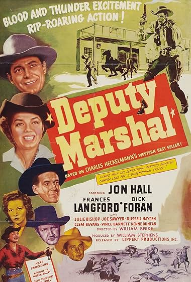 Famous quotes from Hollywood movie : Deputy Marshal (1949) - Part (2)