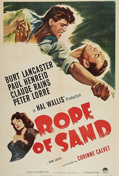 Famous quotes from Hollywood movie : Rope of Sand (1949)