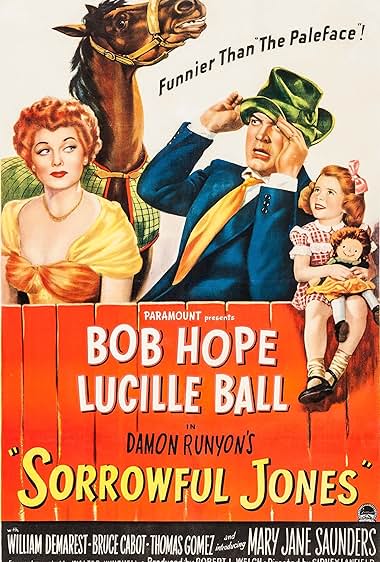 Famous quotes from Hollywood movie : Sorrowful Jones (1949)