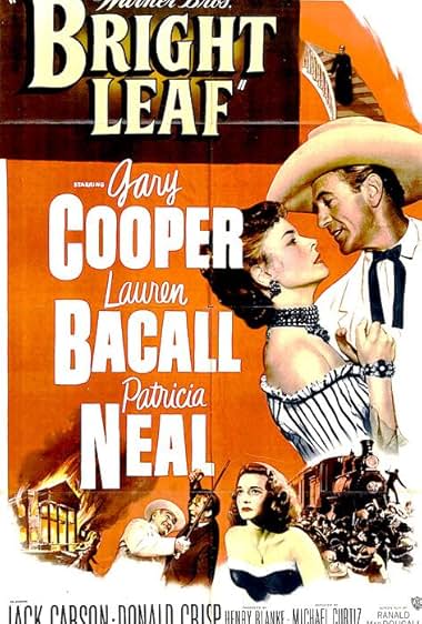 Famous quotes from Hollywood movie : Bright Leaf (1950)