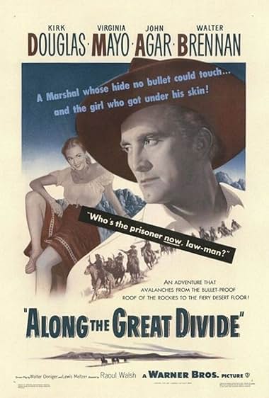 Famous quotes from Hollywood movie : Along the Great Divide (1951)