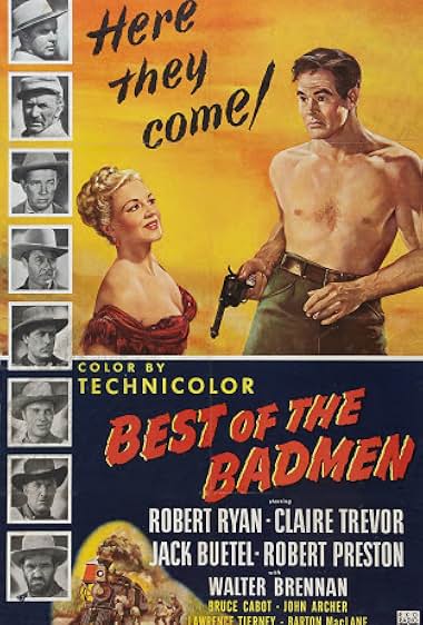 Famous quotes from Hollywood movie : Best of the Badmen (1951)