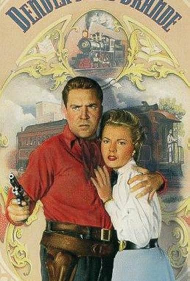 Famous quotes from Hollywood movie : Denver and Rio Grande (1952)