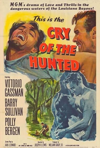 Famous quotes from Hollywood movie : Cry of the Hunted (1953)