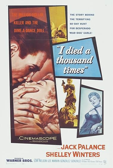 Famous quotes from Hollywood movie : I Died a Thousand Times (1955)