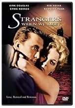 Famous quotes from Hollywood movie : Strangers When We Meet (1960)