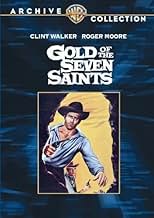 Famous quotes from Hollywood movie : Gold of the Seven Saints (1961)