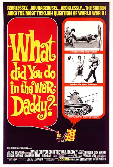 Famous quotes from Hollywood movie : What Did You Do in the War, Daddy? (1966)