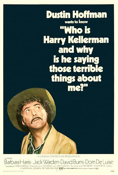 Famous quotes from Hollywood movie : Who Is Harry Kellerman and Why Is He Saying Those Terrible Things About Me? (1971)