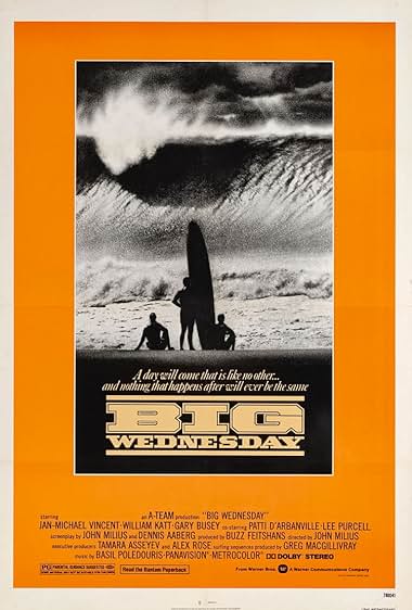 Famous quotes from Hollywood movie : Big Wednesday (1978)