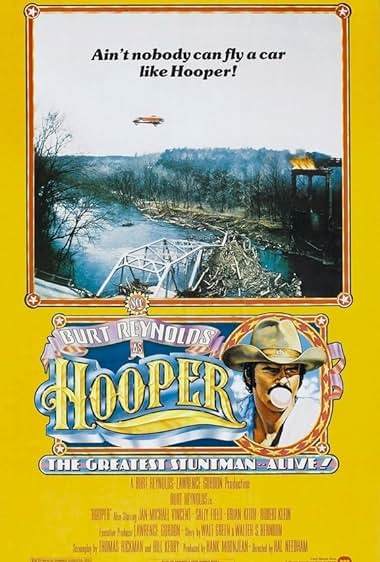 Famous quotes from Hollywood movie : Hooper (1978)