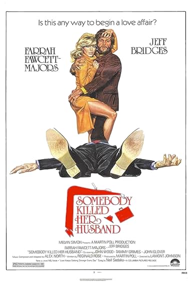 Famous quotes from Hollywood movie : Somebody Killed Her Husband (1978)