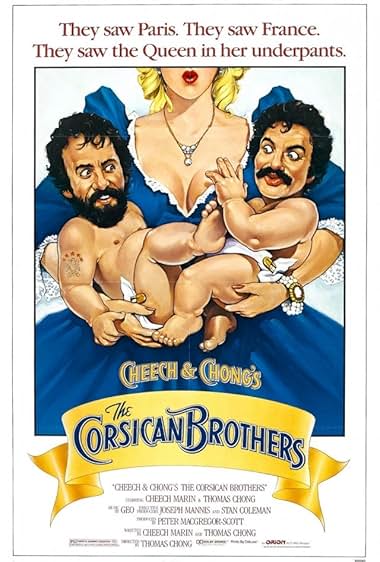 Famous quotes from Hollywood movie : Cheech & Chong's The Corsican Brothers (1984)