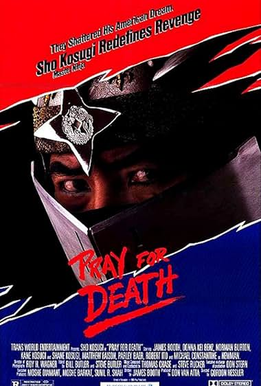 Famous quotes from Hollywood movie : Pray for Death (1985)