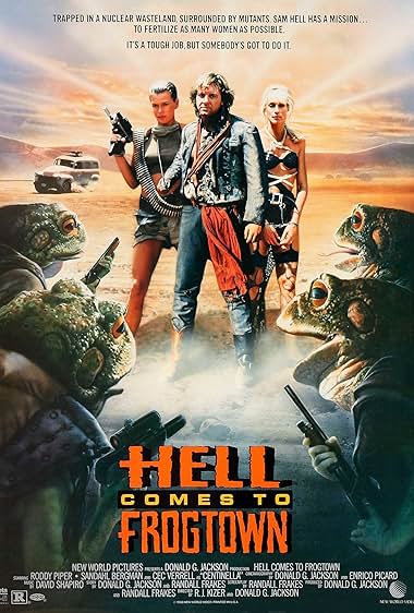 Famous quotes from Hollywood movie : Hell Comes to Frogtown (1988)