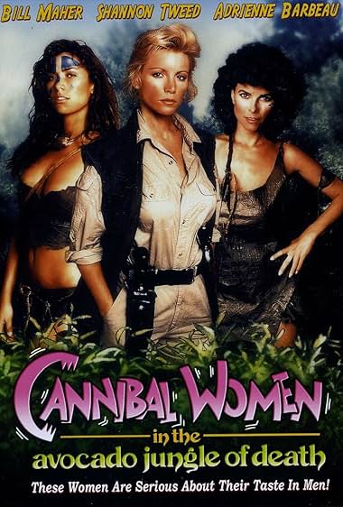 Famous quotes from Hollywood movie : Cannibal Women in the Avocado Jungle of Death (1989)