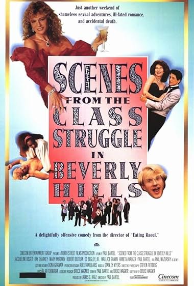 Famous quotes from Hollywood movie : Scenes from the Class Struggle in Beverly Hills (1989)