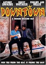 Famous quotes from Hollywood movie : Downtown (1990)