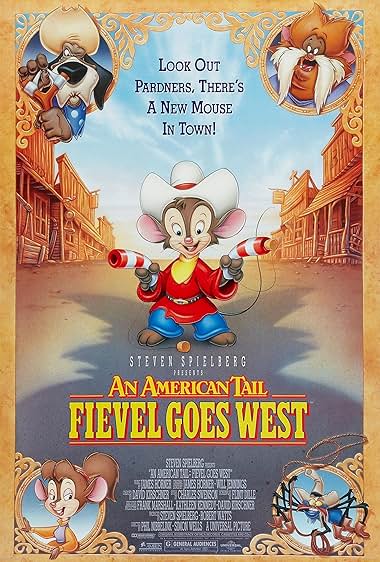 Famous quotes from Hollywood movie : An American Tail: Fievel Goes West (1991)
