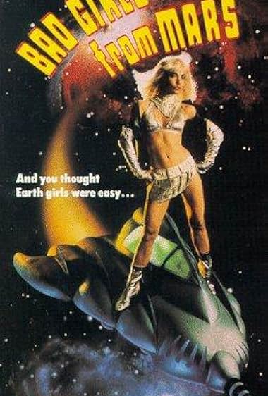 Famous quotes from Hollywood movie : Bad Girls from Mars (1990)