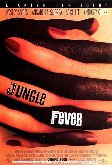 Famous quotes from Hollywood movie : Jungle Fever (1991) - Part (2)