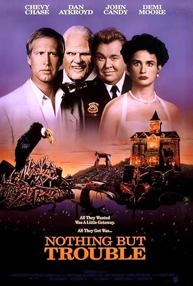 Famous quotes from Hollywood movie : Nothing But Trouble (1991)